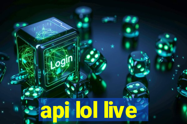 api lol live